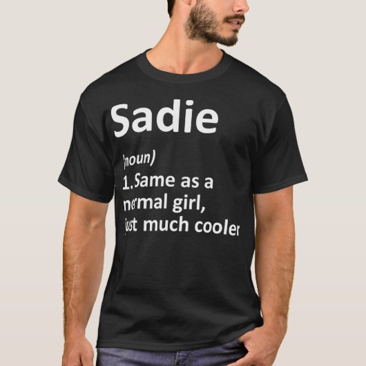 SADIE Definition Personalized Name Funny Gift T-shirt (Voorkant)