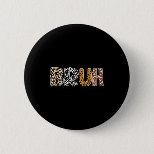 Safari Bruh Dierenverzorger Grappige Dieren Wilde Ronde Button 5,7 Cm