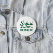 Safari Tour Guide Ronde Button 7,6 Cm (In situ)
