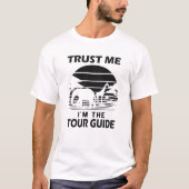Safari Tour Guide - Vertrouw me dat ik een reisgid T-shirt (Voorkant)