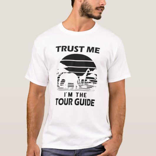 Safari Tour Guide - Vertrouw me dat ik een reisgid T-shirt (Voorkant)