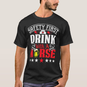 Safety First Drink met een verpleegkundige op Inte T-shirt