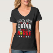 Safety First Drink met een verpleegkundige op Inte T-shirt (Voorkant)