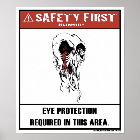 Safety First Humor-Eye Protection Poster (Voorkant)
