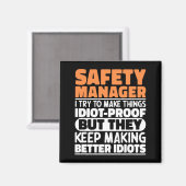 Safety Manager Ik probeer dingen grappig te zeggen Magneet (Voorkant / Achterkant)