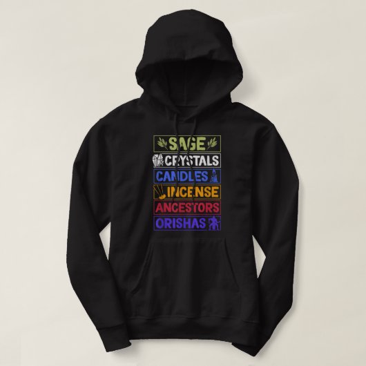 Sage Crystals Candles Incense Ancestors Orishas Sp Hoodie (Design voorkant)