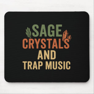 Sage Crystals Trap Muziek Muismat