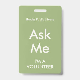 Sage Green Ask me Badge voor vrijwilligers