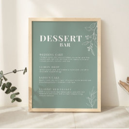 Sage Green Dessert Bar Wedding Sign Poster