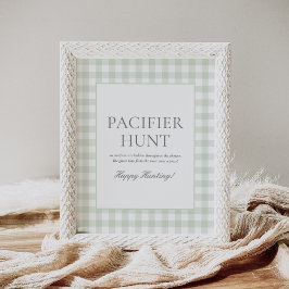 Sage Green Gingham Baby shower Pacifier Hunt Sign Poster