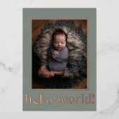 Sage Green Hallo World Foto Birth Announance Folie Uitnodiging (Voorkant)
