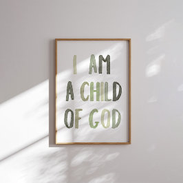 Sage green Ik ben een kind van God poster