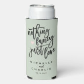 Sage Green Niets Fancy Alleen Liefde Seltzer Blikjeskoeler (Seltzer Achterkant)