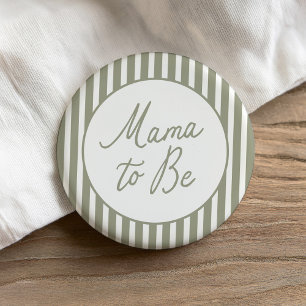 Sage Green Stripes Baby shower Mama To Be Ronde Button 7,6 Cm