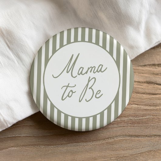 Sage Green Stripes Baby shower Mama To Be Ronde Button 7,6 Cm
