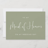 Sage green to my Maid of Honor bruiloft day card Kaart (Voorkant)