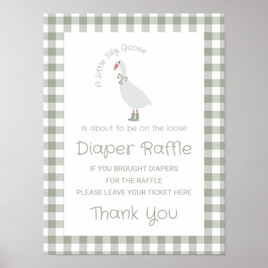 Sage Groene Gekke Gans Luier Raffle Sign Poster (Voorkant)