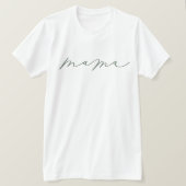 Sage Mama Cute Script T-Shirt (Design voorkant)