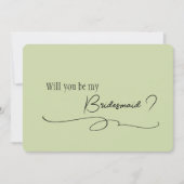 Sage Minimal Calligrafie Bruidsmeisje Voorstel    Kaart (Voorkant)