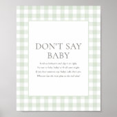 Sagegroene Gingham Baby Shower Zeg Niet Baby Bord Poster (Voorkant)