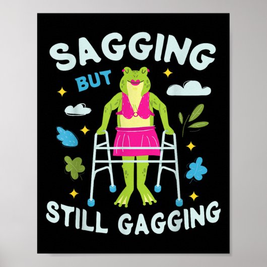 Sagging But Still Gagging Frog Funny Cringe Meme A Poster (Voorkant)