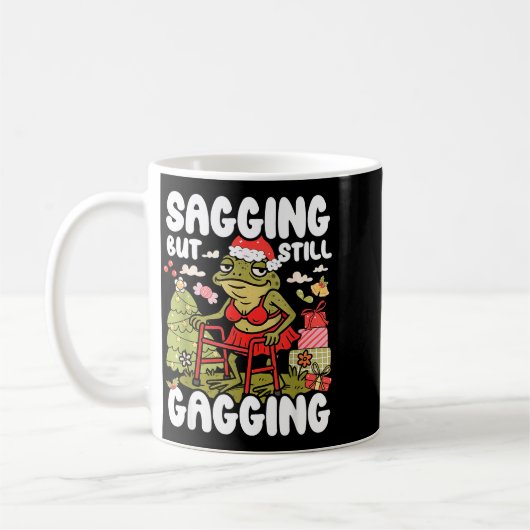Sagging But Still Gagging Frog Funny Cringe Meme C Koffiemok (Links)