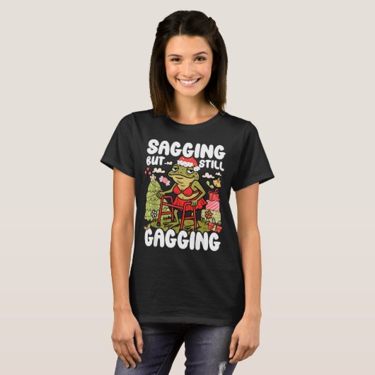 Sagging But Still Gagging Frog Funny Cringe Meme C T-shirt (Voorkant volledig)