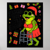 Sagging But Still Gagging Funny Christmas Frog Hol Poster (Voorkant)