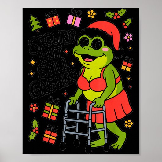 Sagging But Still Gagging Funny Christmas Frog Hol Poster (Voorkant)