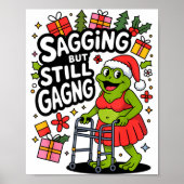 Sagging But Still Gagging Funny Christmas Frog Hol Poster (Voorkant)