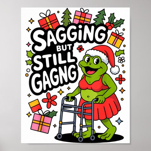 Sagging But Still Gagging Funny Christmas Frog Hol Poster (Voorkant)