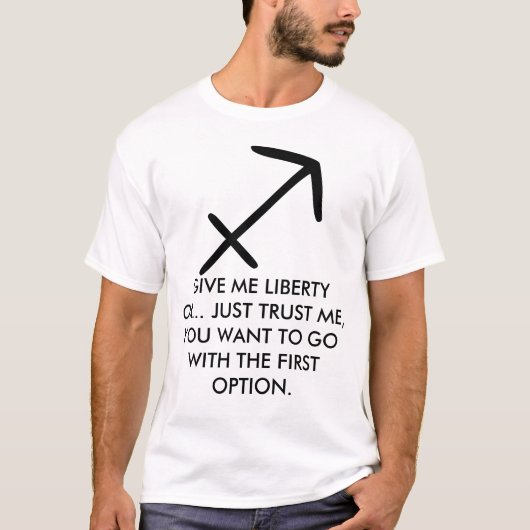 Sagittarius "Geef me vrijheid" Shirt (Voorkant)