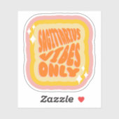 Sagittarius Vibes Only, Esthetische Horoscoop Sticker (Vel)