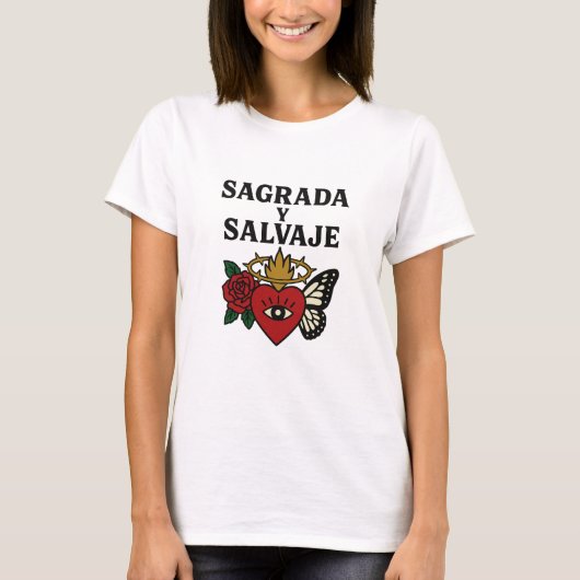 Sagrada y Salvaje | Indomable Women’s Empowerment T-shirt (Voorkant)