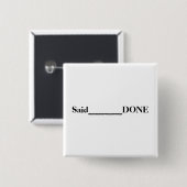 Said________DONE Vierkante Button 5,1 Cm (Voorkant /achterkant)