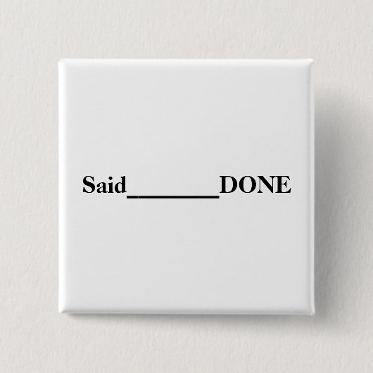 Said________DONE Vierkante Button 5,1 Cm (Voorkant)