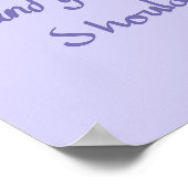 Said left Funny Argument Quote Humor Lila Paars Poster (Hoek)