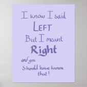 Said left Funny Argument Quote Humor Lila Paars Poster (Voorkant)