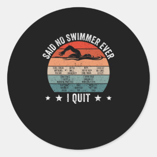 Said no swimmer ever competitive swimming ronde sticker