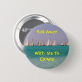Sail Away met mij naar Exuma Ronde Button 5,7 Cm (Voorkant /achterkant)