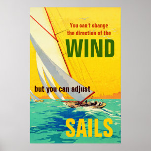 Sail Boats die de Richting van het Citaat schilde Poster