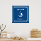 Sail Into Serenity Nautical Sailboat Poster (Keuken)