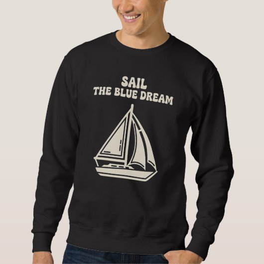 "Sail The Blue Dream" Esthetische Kustzeilboot Trui (Voorkant)