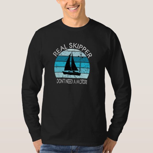 sailboat design real skipper motor t-shirt (Voorkant)