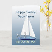 Sailboat Sailing Bail Out Funny Custom Greeting Kaart (Gele Bloem)