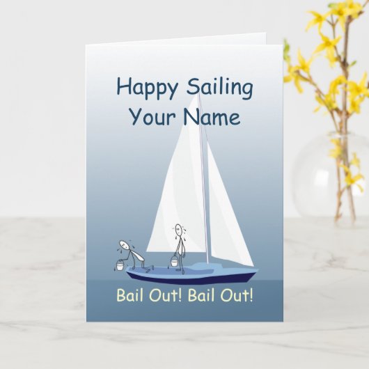 Sailboat Sailing Bail Out Funny Custom Greeting Kaart (Gele Bloem)