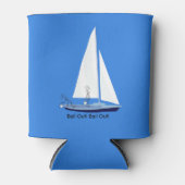 Sailboot Bail Out Sailors Funny Koelbox Blikjeskoeler (Voorkant)