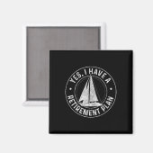 Sailing Retication Gift Sail Boat Retired Magneet (Voorkant / Achterkant)