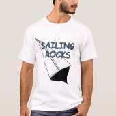Sailing Rocks Sailboat Funny White T shirt (Voorkant)