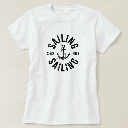 Sailing sinds 20XX T-Shirt (Design voorkant)